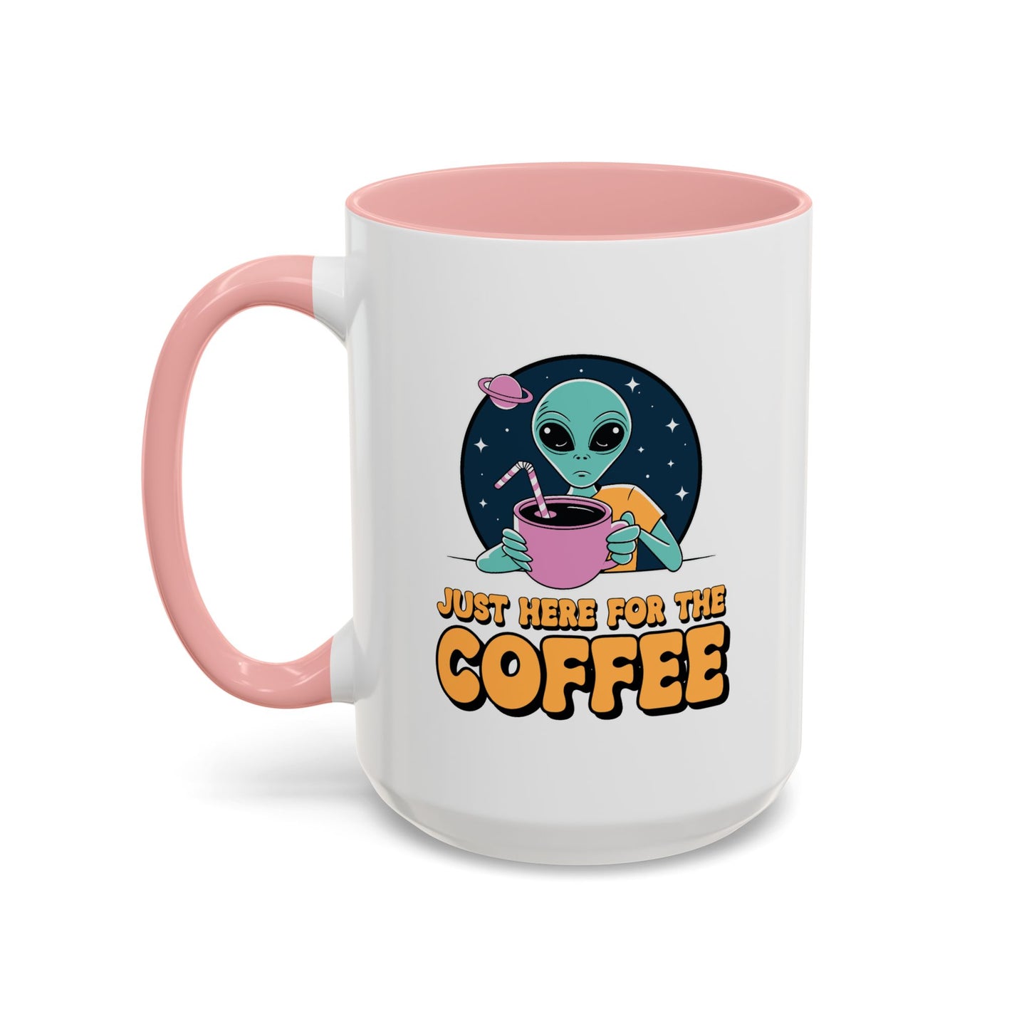 Alien Mug - Just Here For