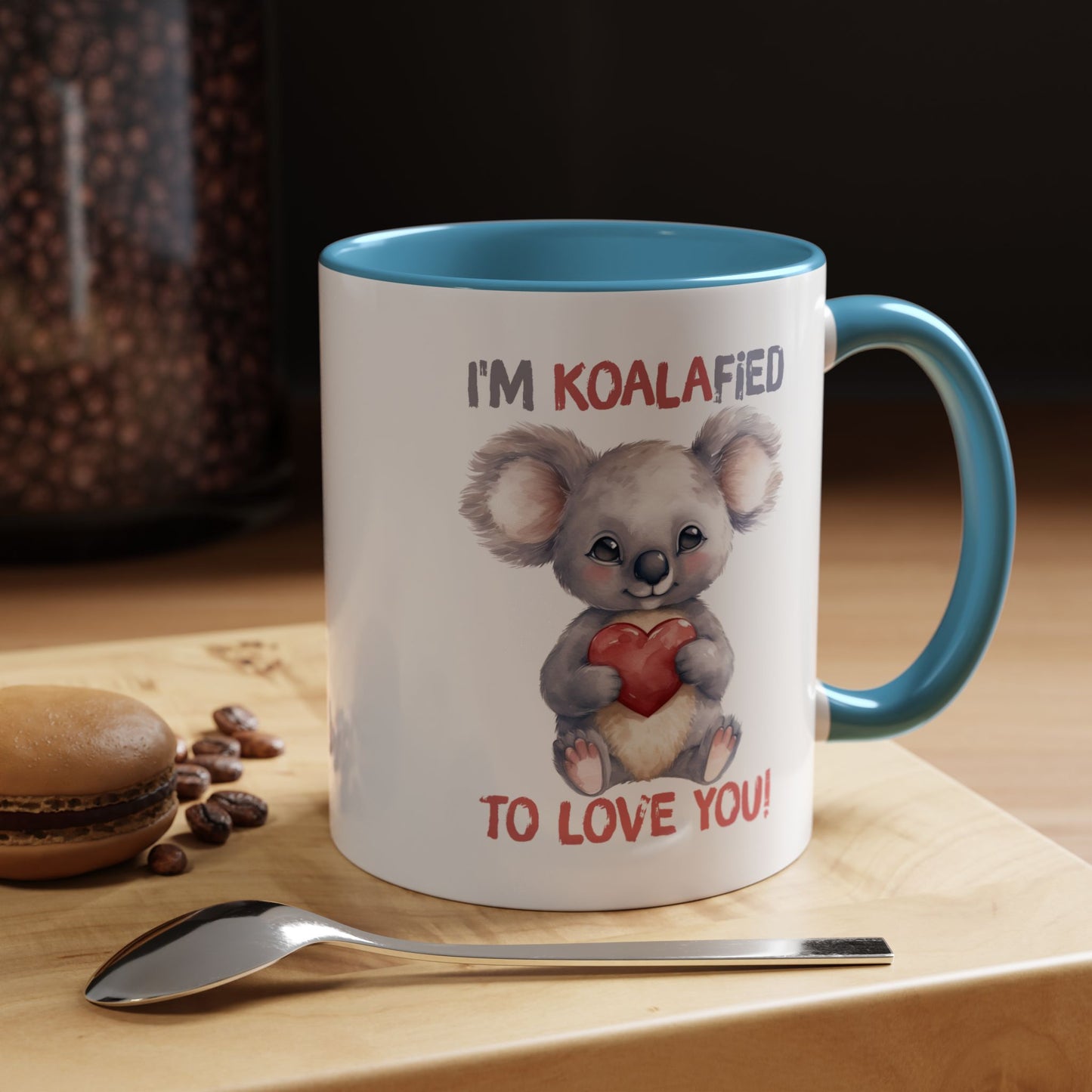 Valentine's Day Mug - I'm Koalafied To Love You
