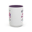 Adult Mug - A Wise Woman Once Said