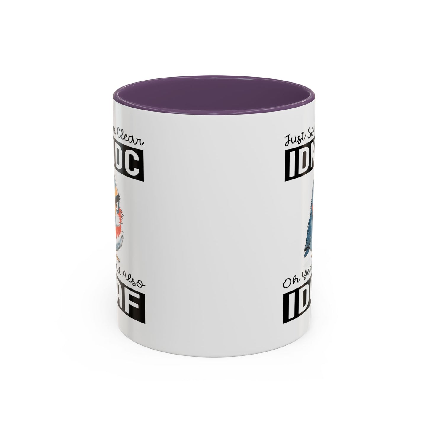 Humor Mug - Just So We're Clear