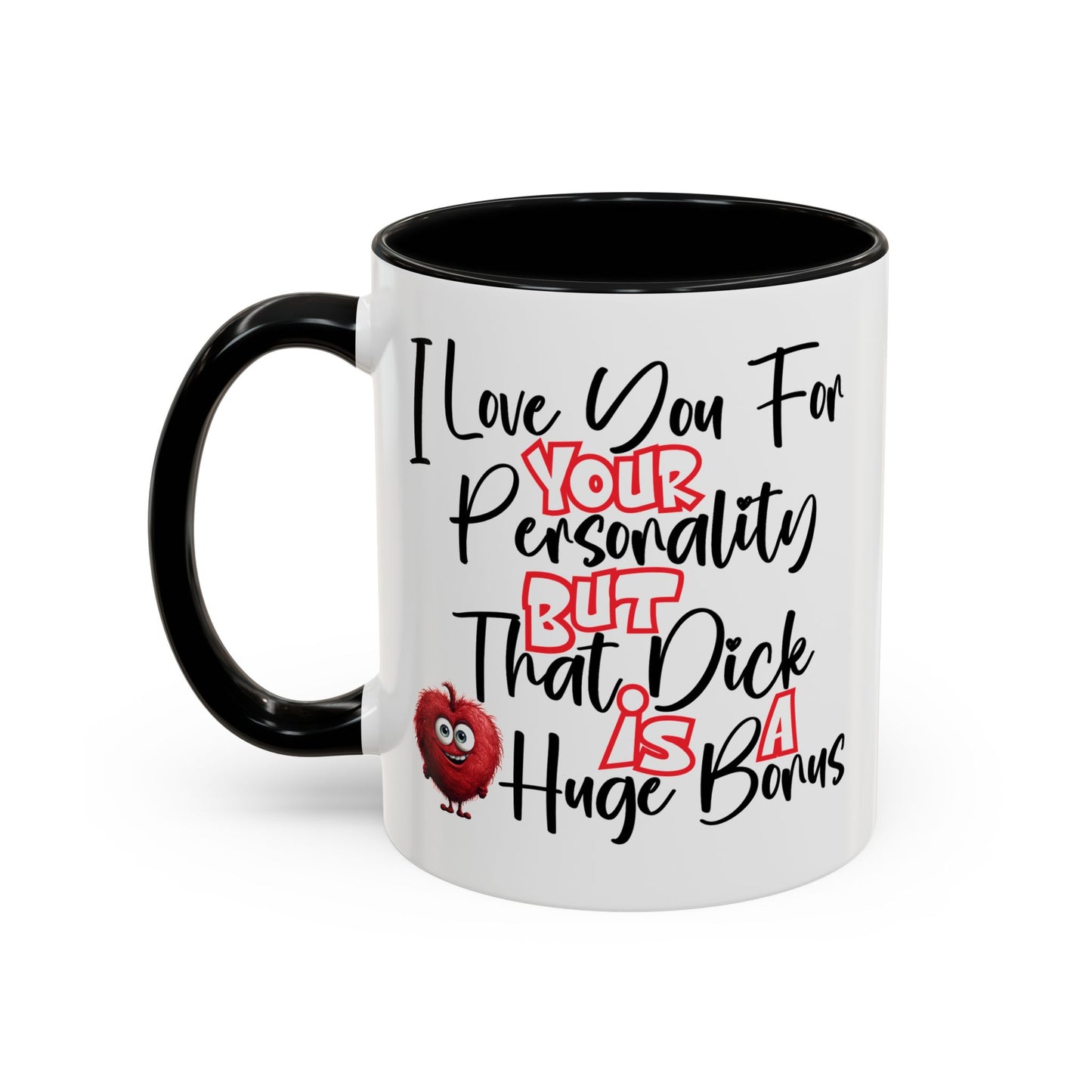 Adult Mug - I Love You For Your Personality