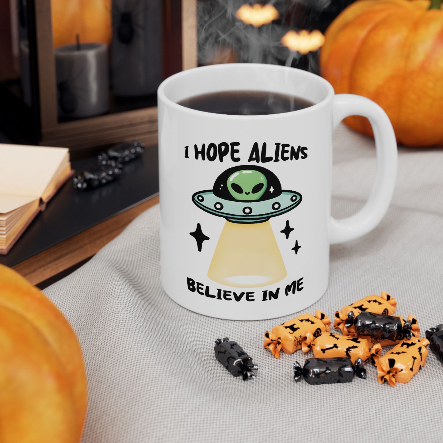 Alien Mug - I Hope Aliens