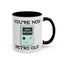 Birthday Mug - You're Retro Old