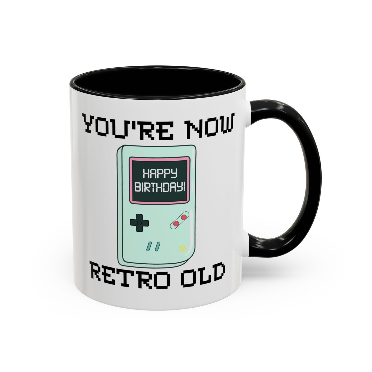 Birthday Mug - You're Retro Old