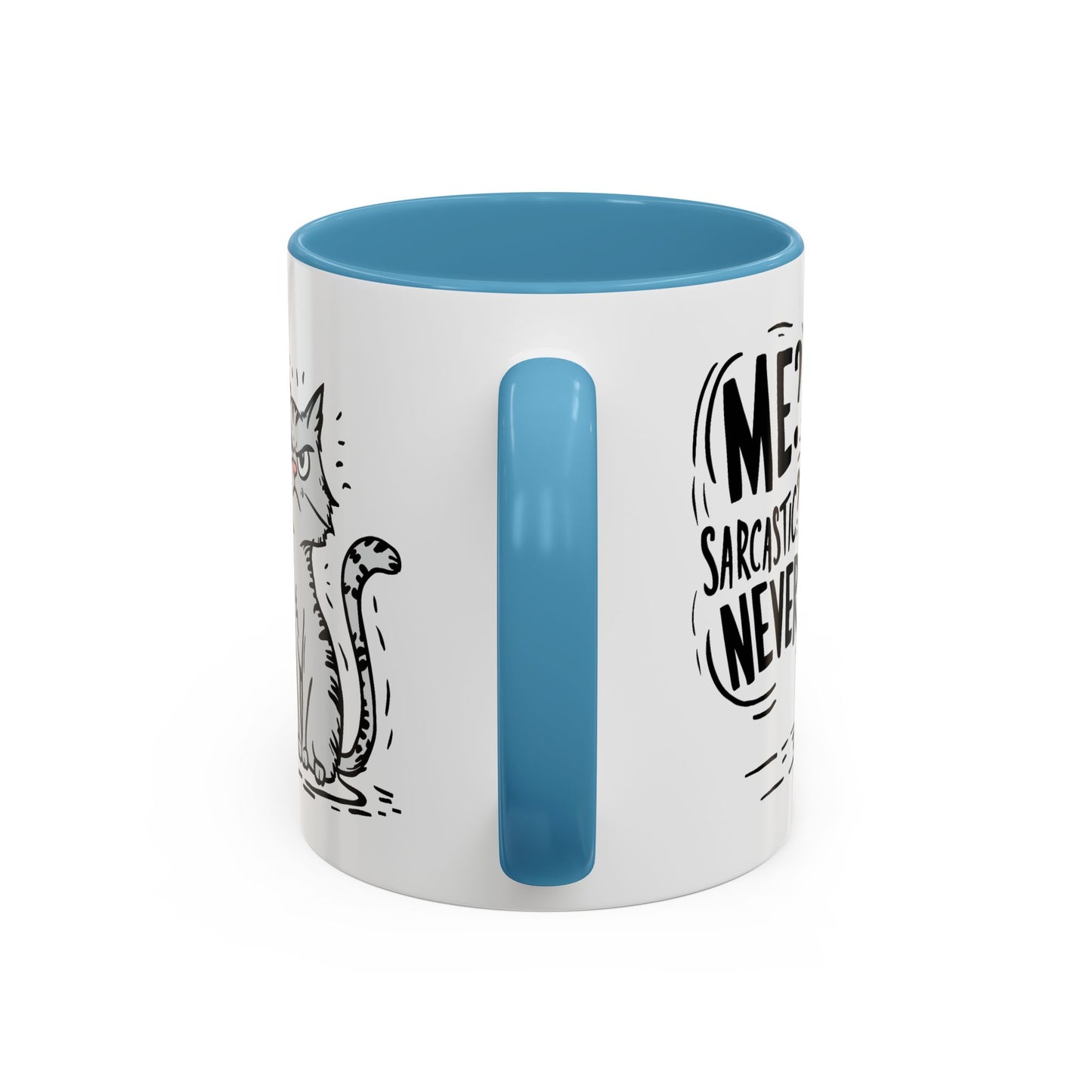 Animal Mug - Me? Sarcastic? Never