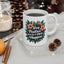 Motivation Mug - Stay Positive Work Hard Make It Happen Flowers
