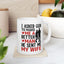Religious Mug - I Asked God