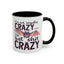 Adult Mug - I'm Not Regular Crazy