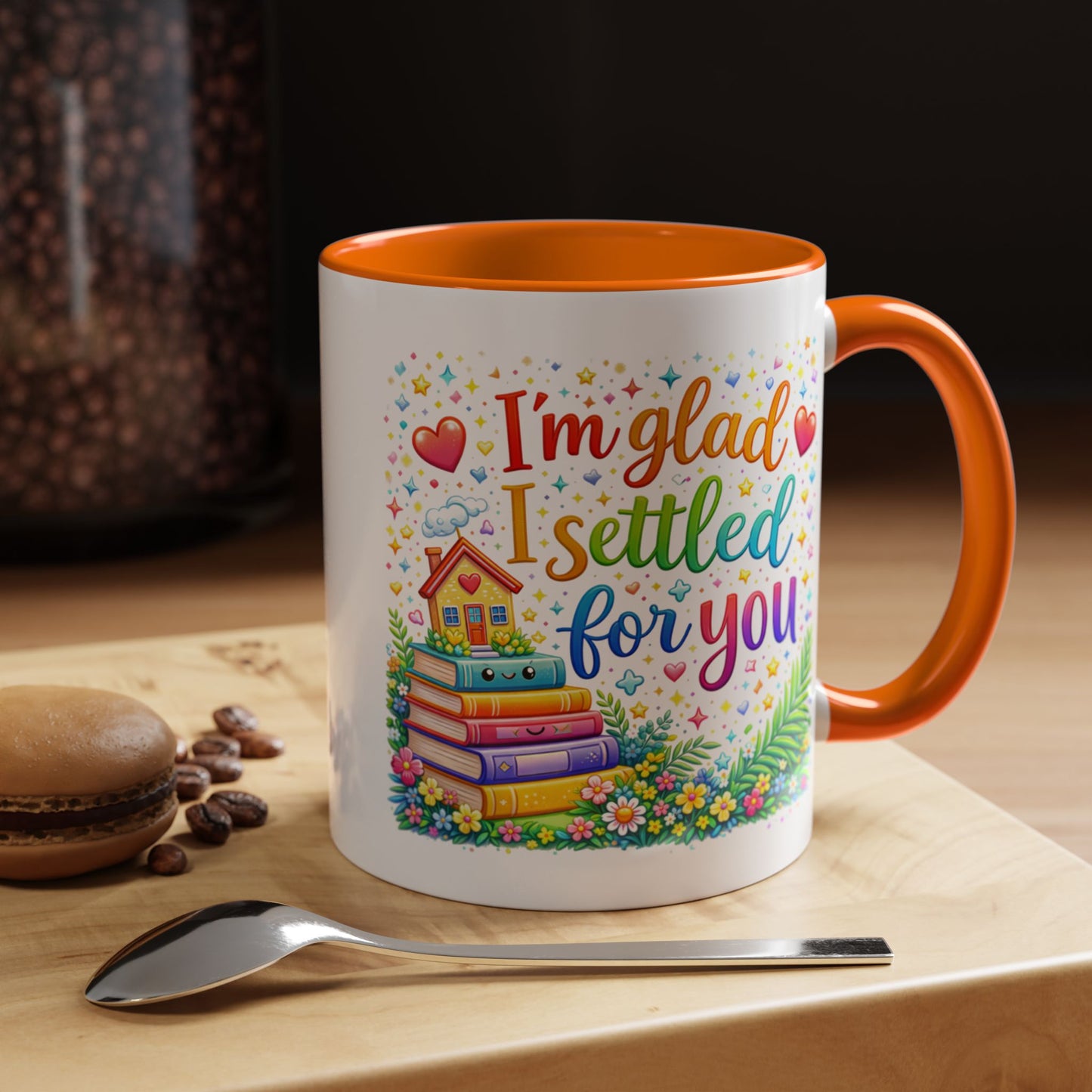 Anniversary Mug - I'm Glad I Settled For You