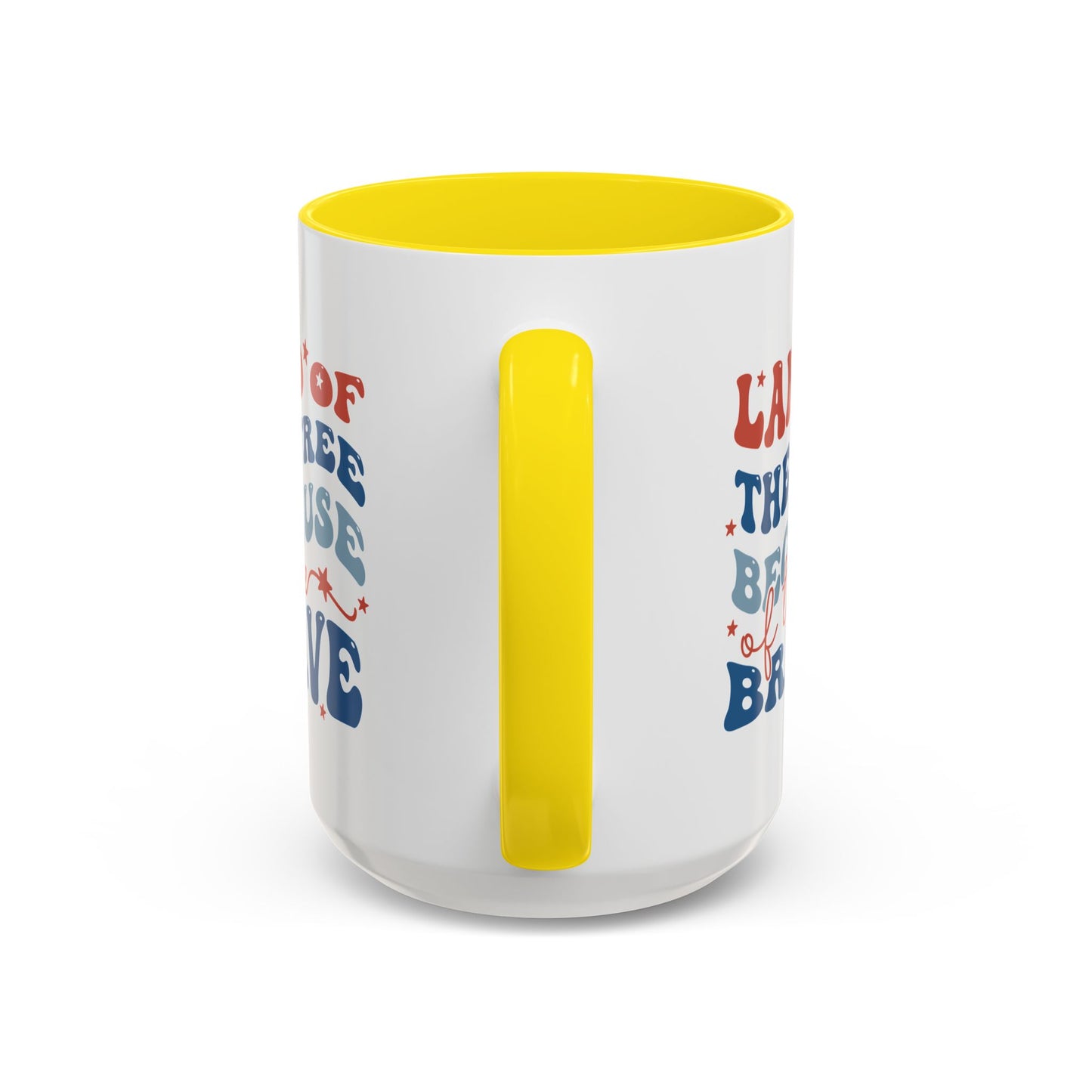 4th of July Mug - Land of The Free Because of The Brave
