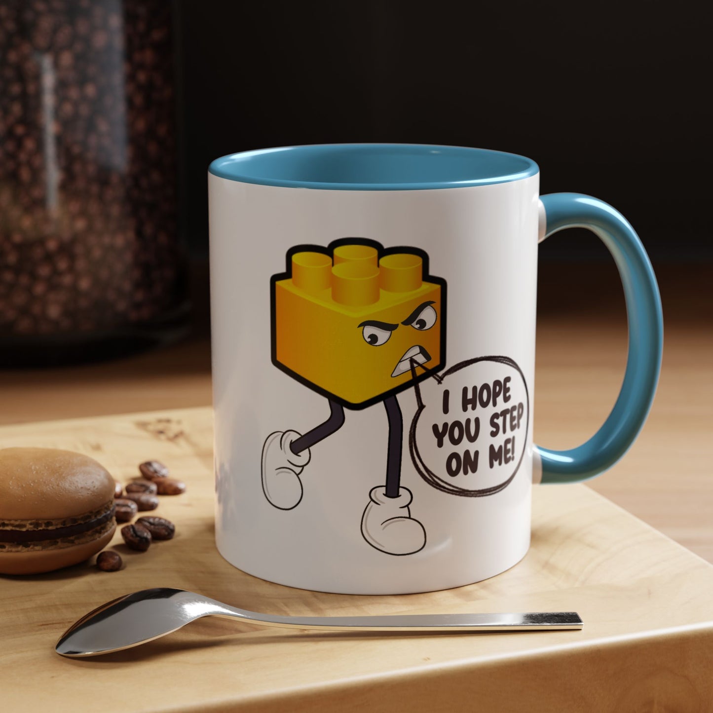 Humor Mug - I Hope You Step On Me