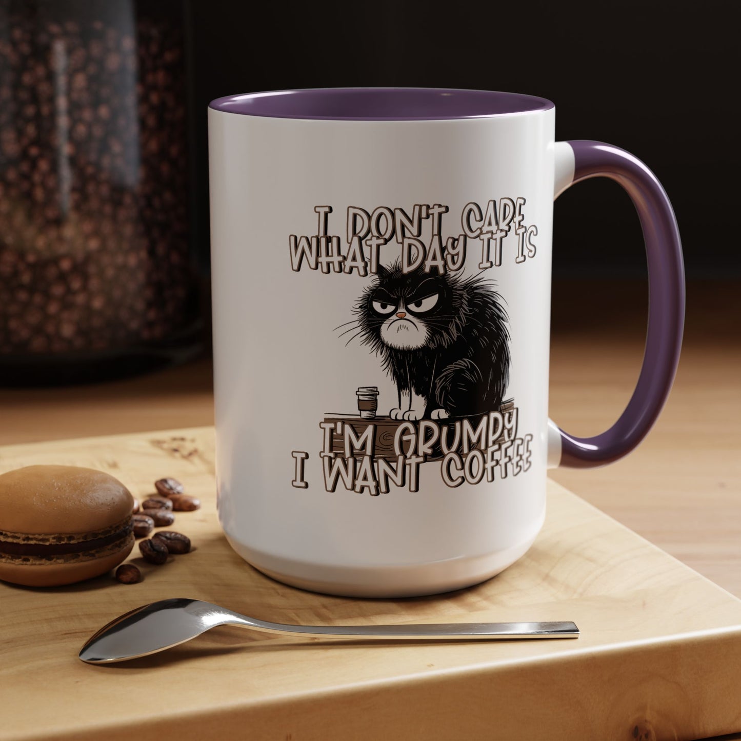 Humor Mug - I Don't Care What Day it is