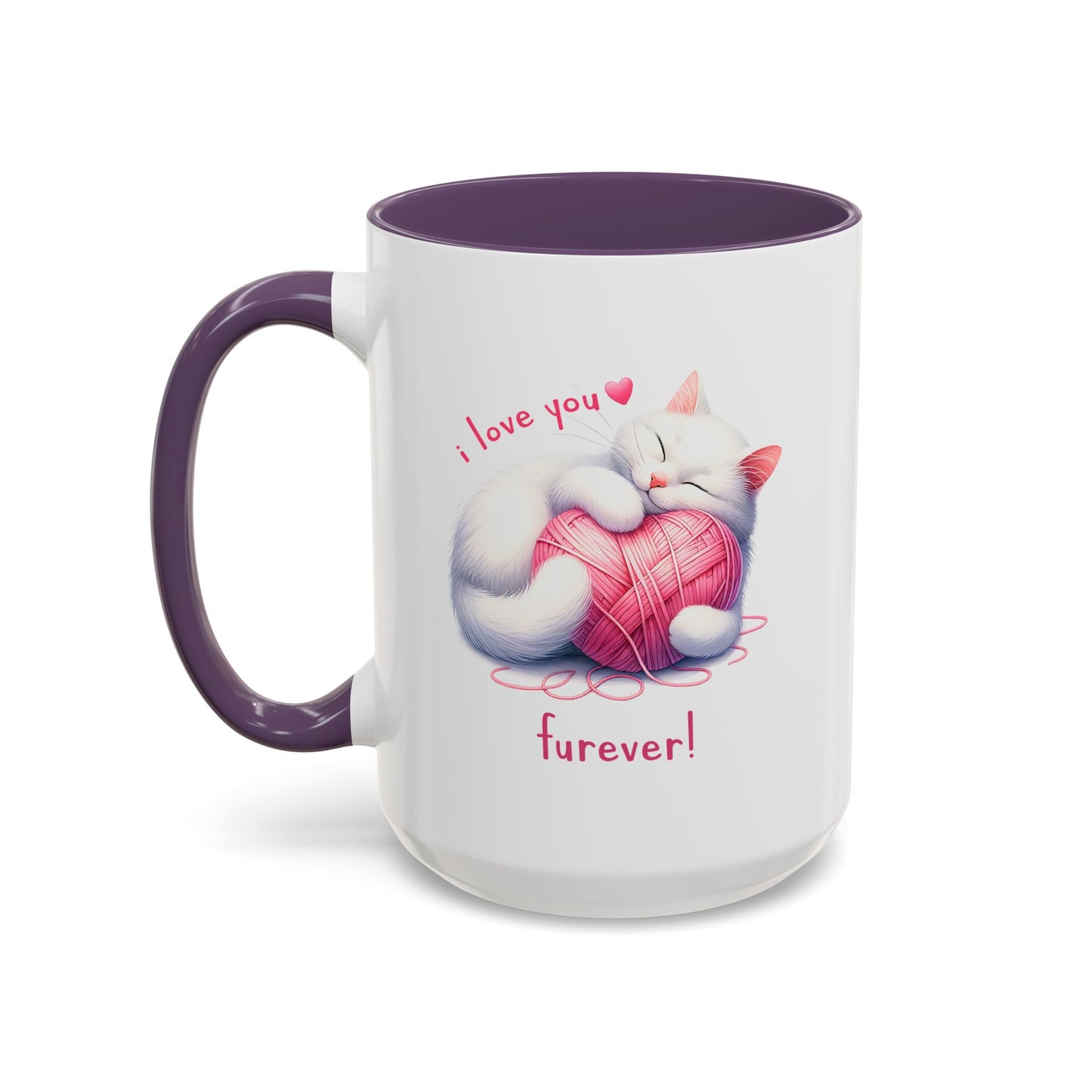 Valentine's Day Mug - I Love You Furever