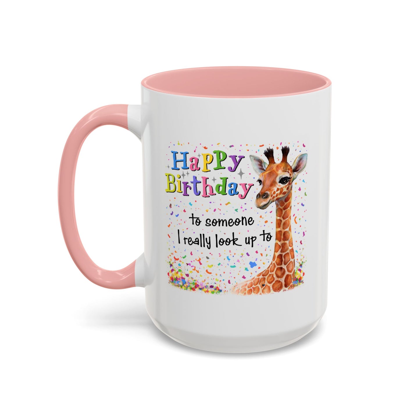 Birthday Mug - Look Up To