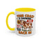 Humor Mug - You're Crazy is Showing