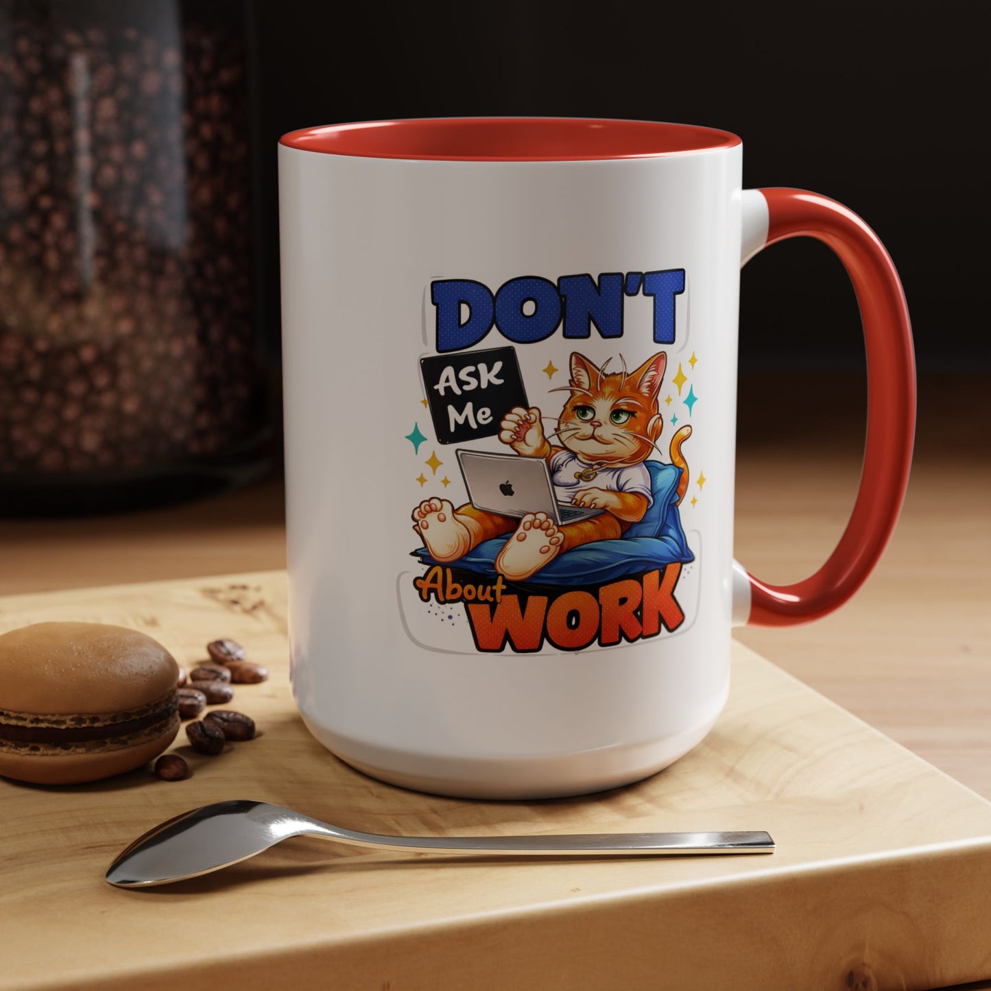 Office Mug - Don't Ask Me About Work