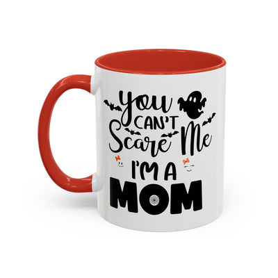 Halloween Mug - You Can't Scare Me I'm a Mom