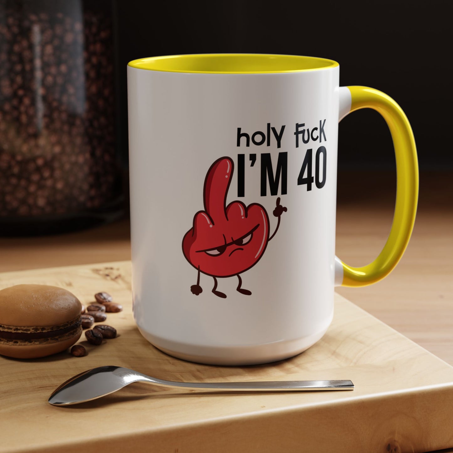 Adult Mug - Holy Fuck I'm Fourty