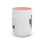 Humor Mug - I'm Not A Hugger