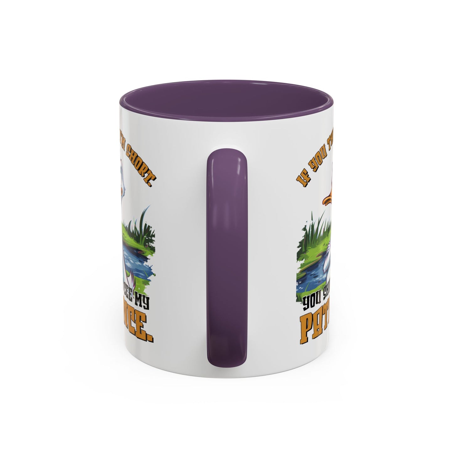 Humor Mug - If You think I'm Short