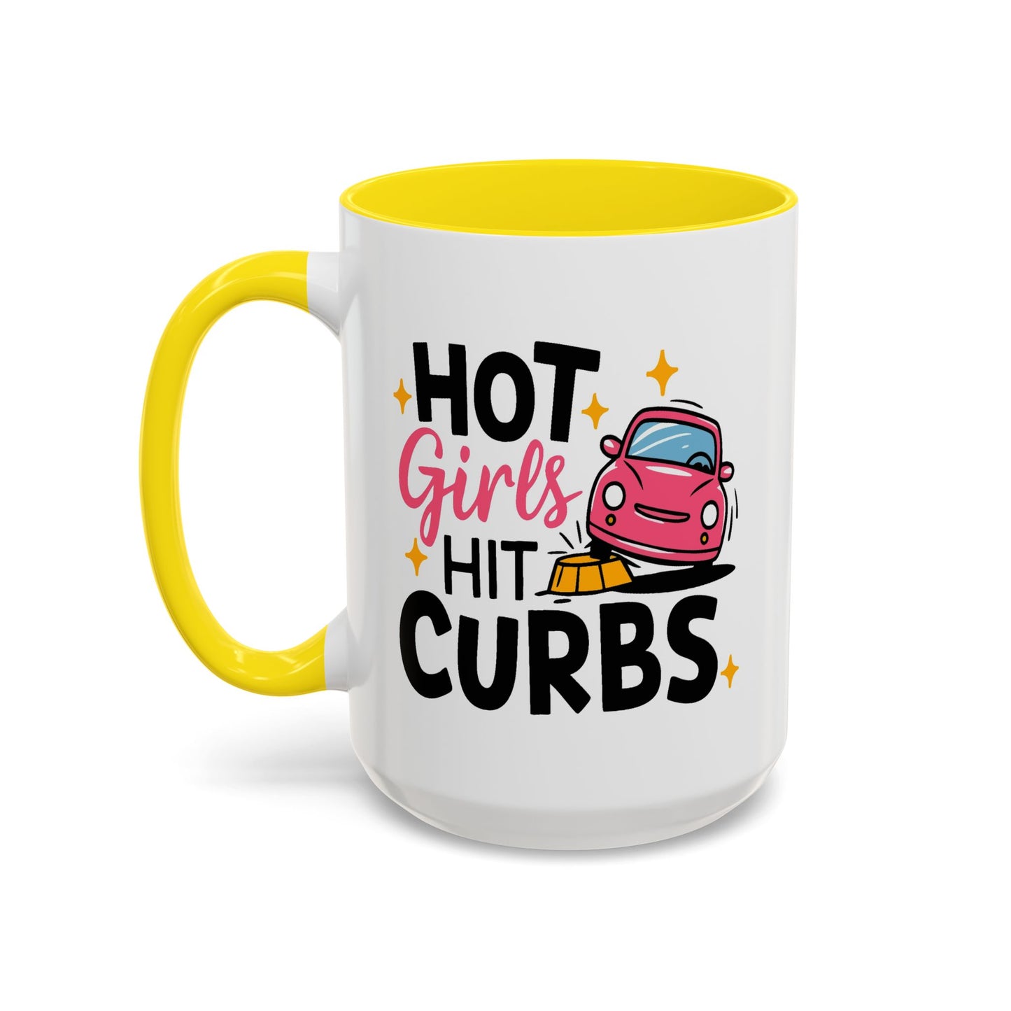 Humor Mug - Hot Girls Hit Curbs