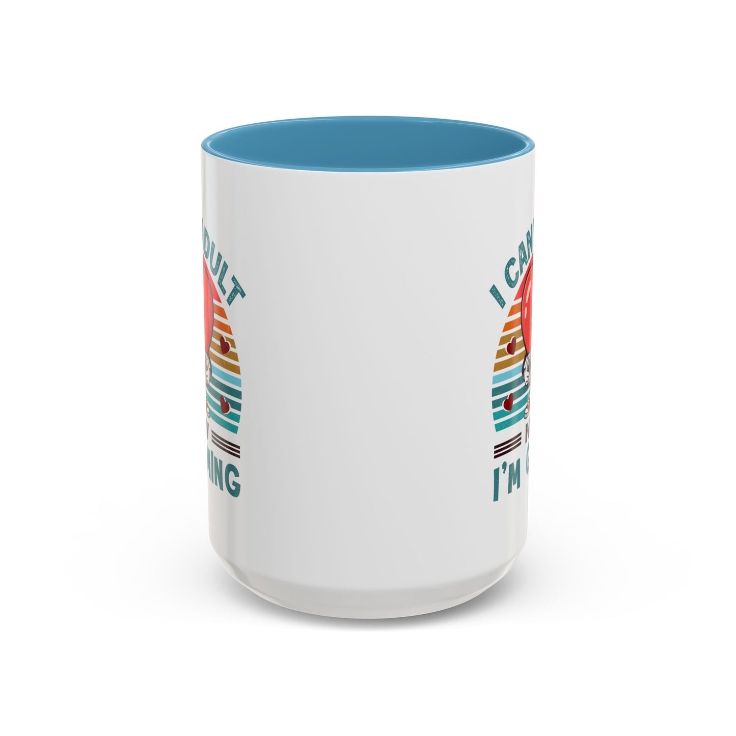 Adult Mug - I Can't Adult Now I'm Gaming