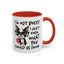 Humor Mug - I'm Not Bossy I Just Know What You Should Be Doing