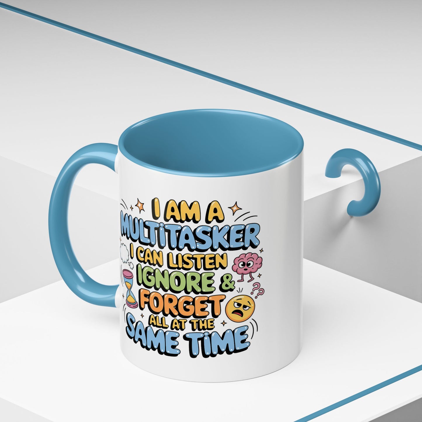 Humor Mug - I Am a Multitasking