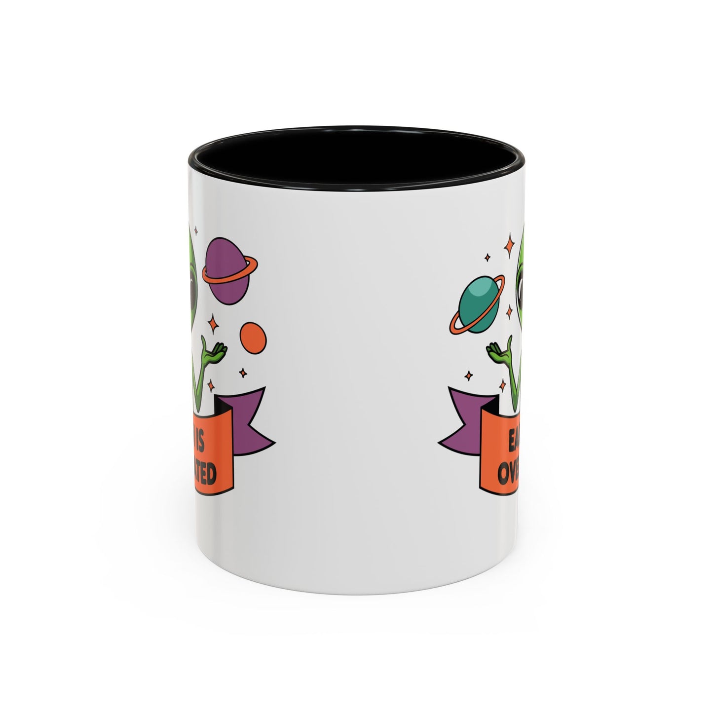 Alien Mug - Earth Is Overrated