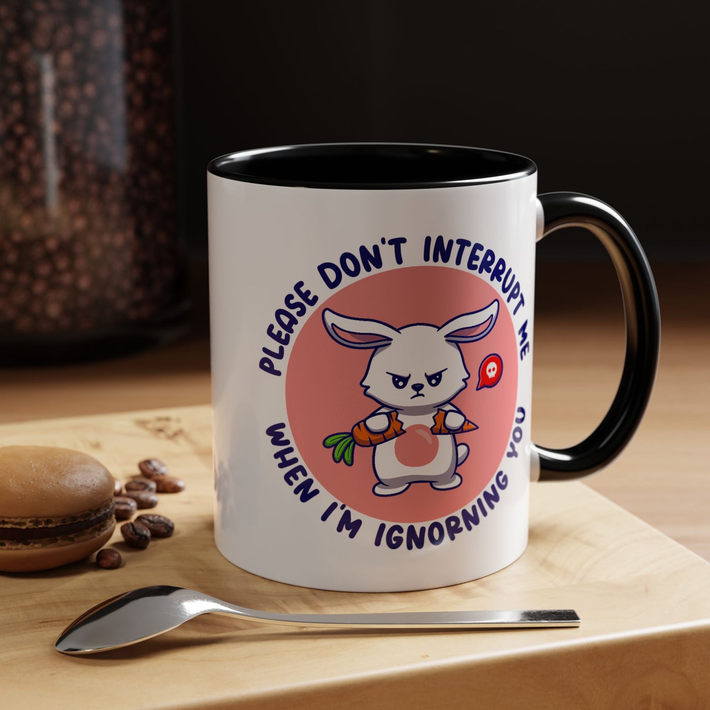 Humor Mug - Please Don't Interrupt Me