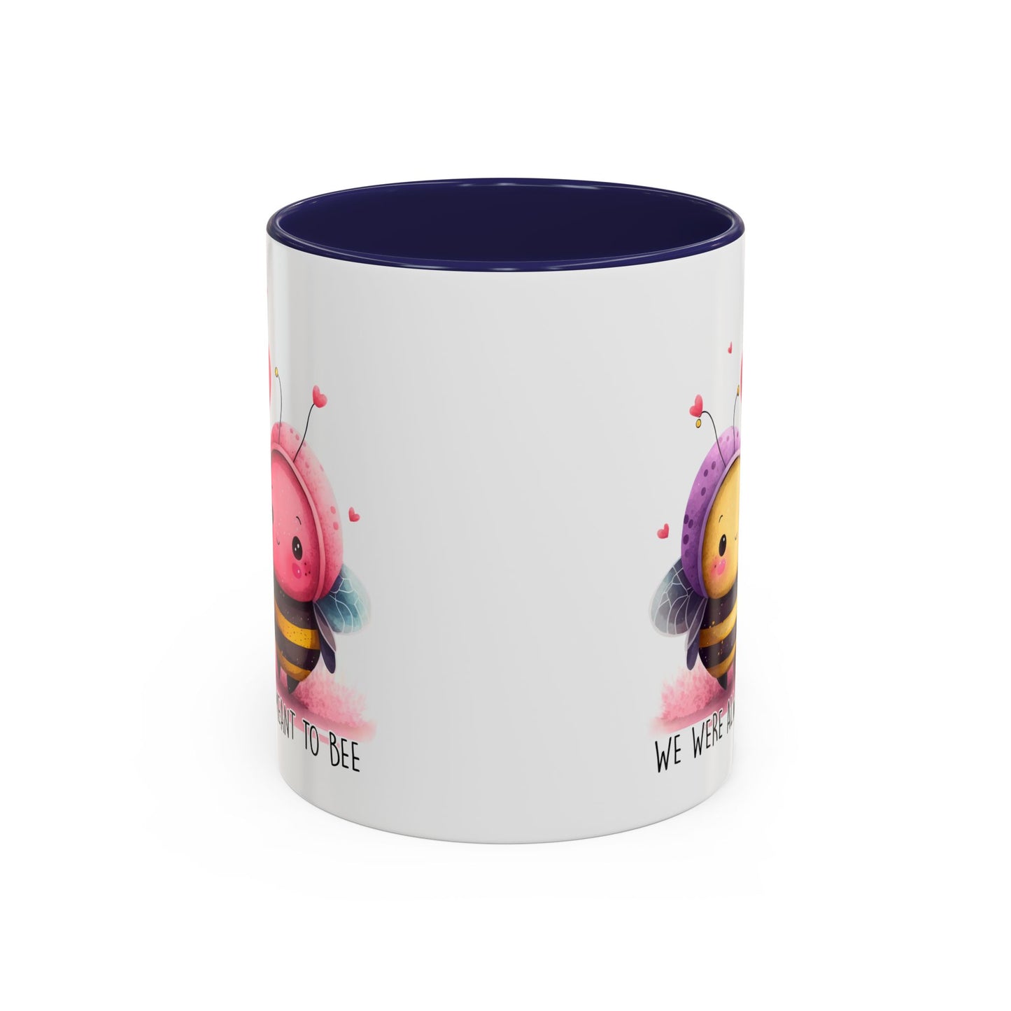 Anniversary Mug - We Were Always Meant To Bee