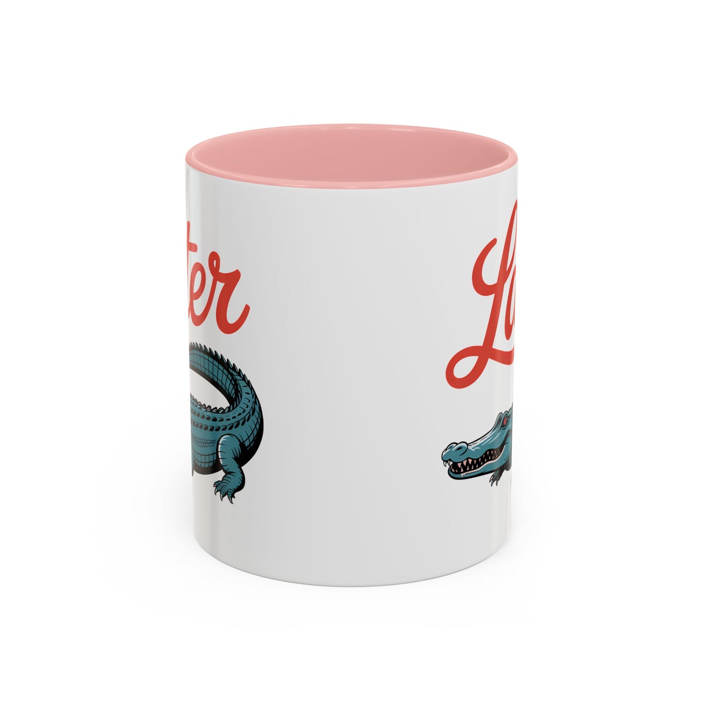 Humor Mug - Later Gator