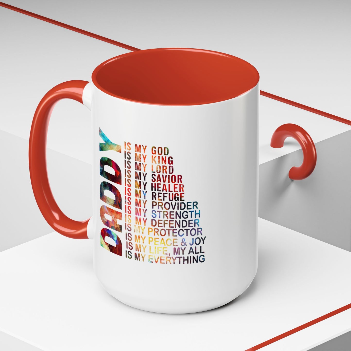 Father's Day Mug - Daddy is My Everthing