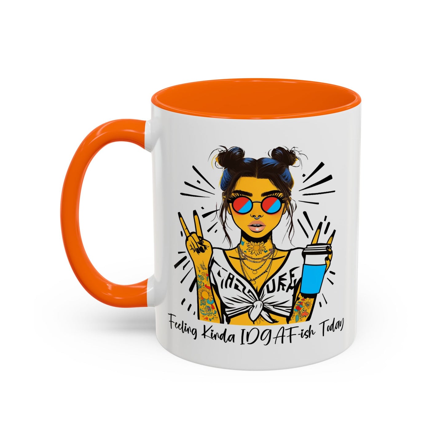Humor Mug - Feeling Kinda IDGAF-ish Today