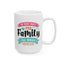 Humor Mug - If You Met My Family