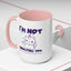 Humor Mug - I'm Not Insulting You