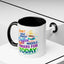 Humor Mug - I Don't Have Enough Coffee