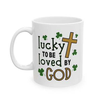 Religious Mug - Lucky To By Love By God