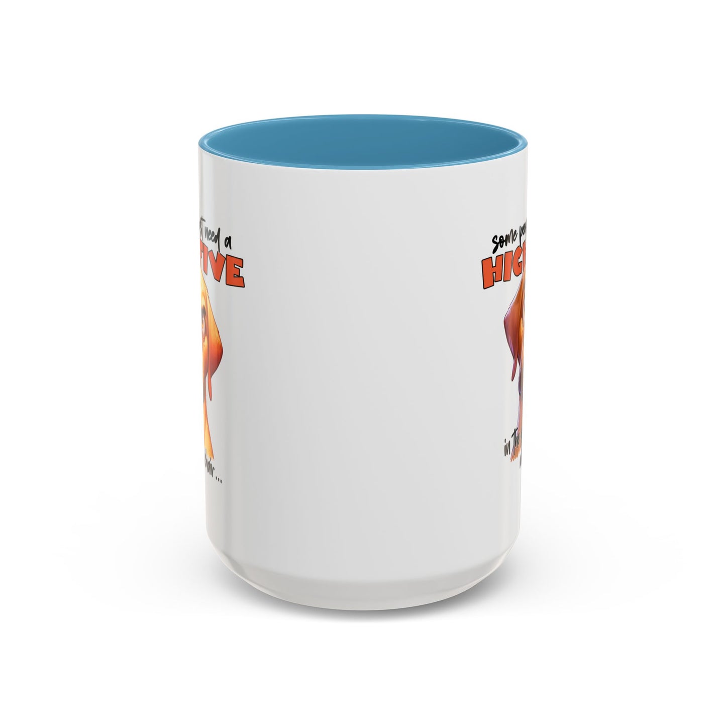 Animal Mug - Some People Just Need
