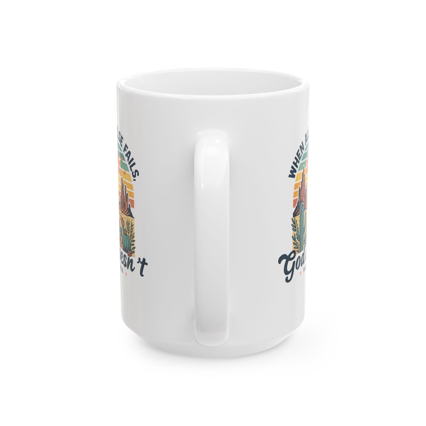 Religious Mug - When All Else Fails