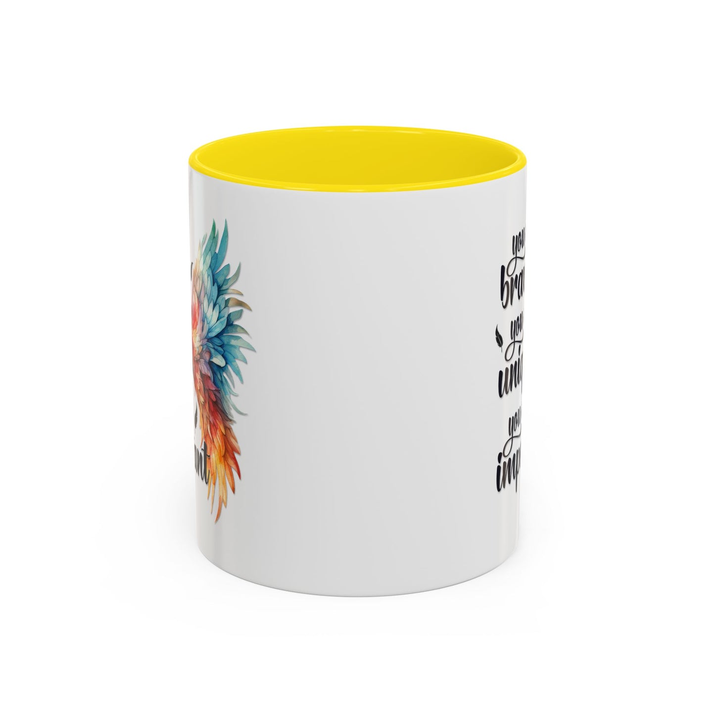 Motivation Mug - You Are Brave