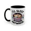 Animal Mug - I'll Sleep Anywhere