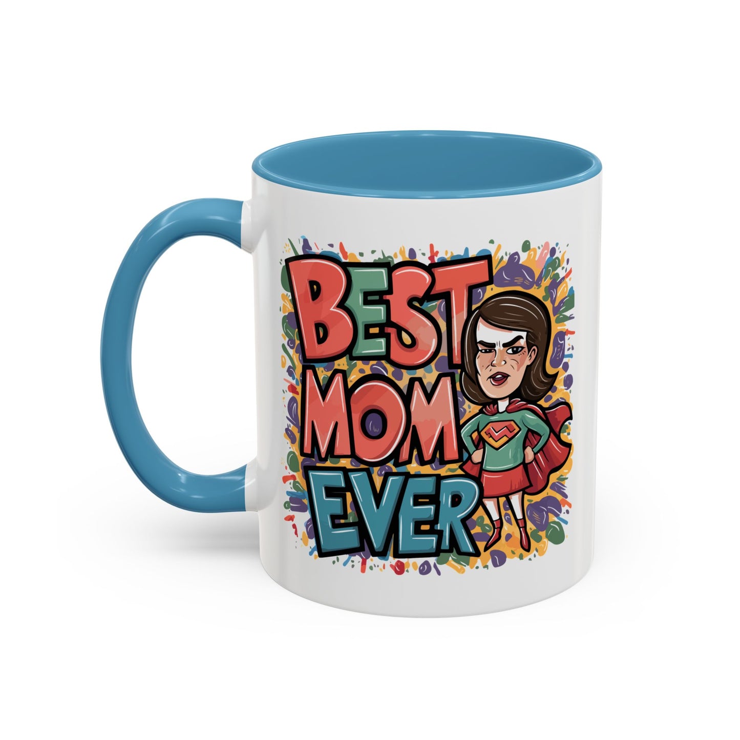 Mother's Day Mug - Best Mom Ever Super