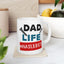Father's Day Mug - Dad Life