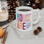 Motivation Mug - You Are Enough Colorful