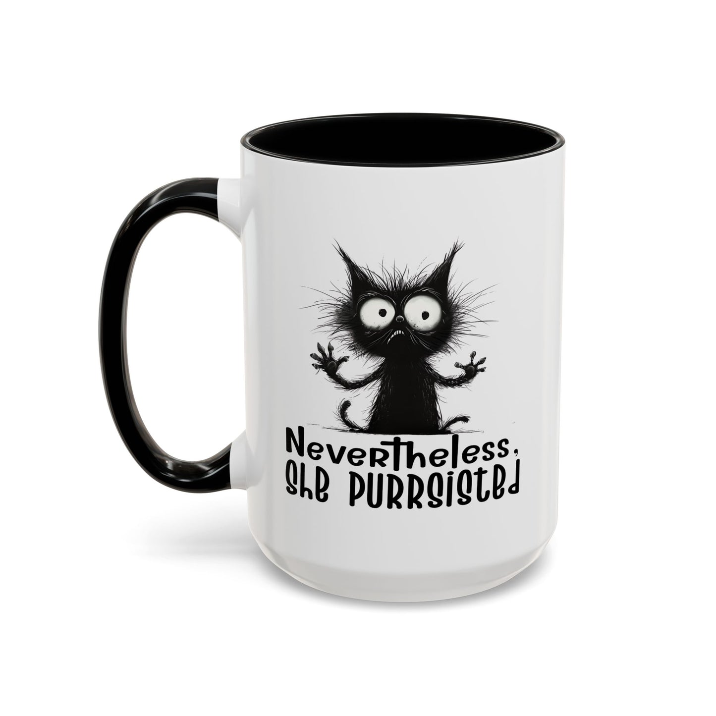 Animal Mug - Nevertheless, She Purrsisted