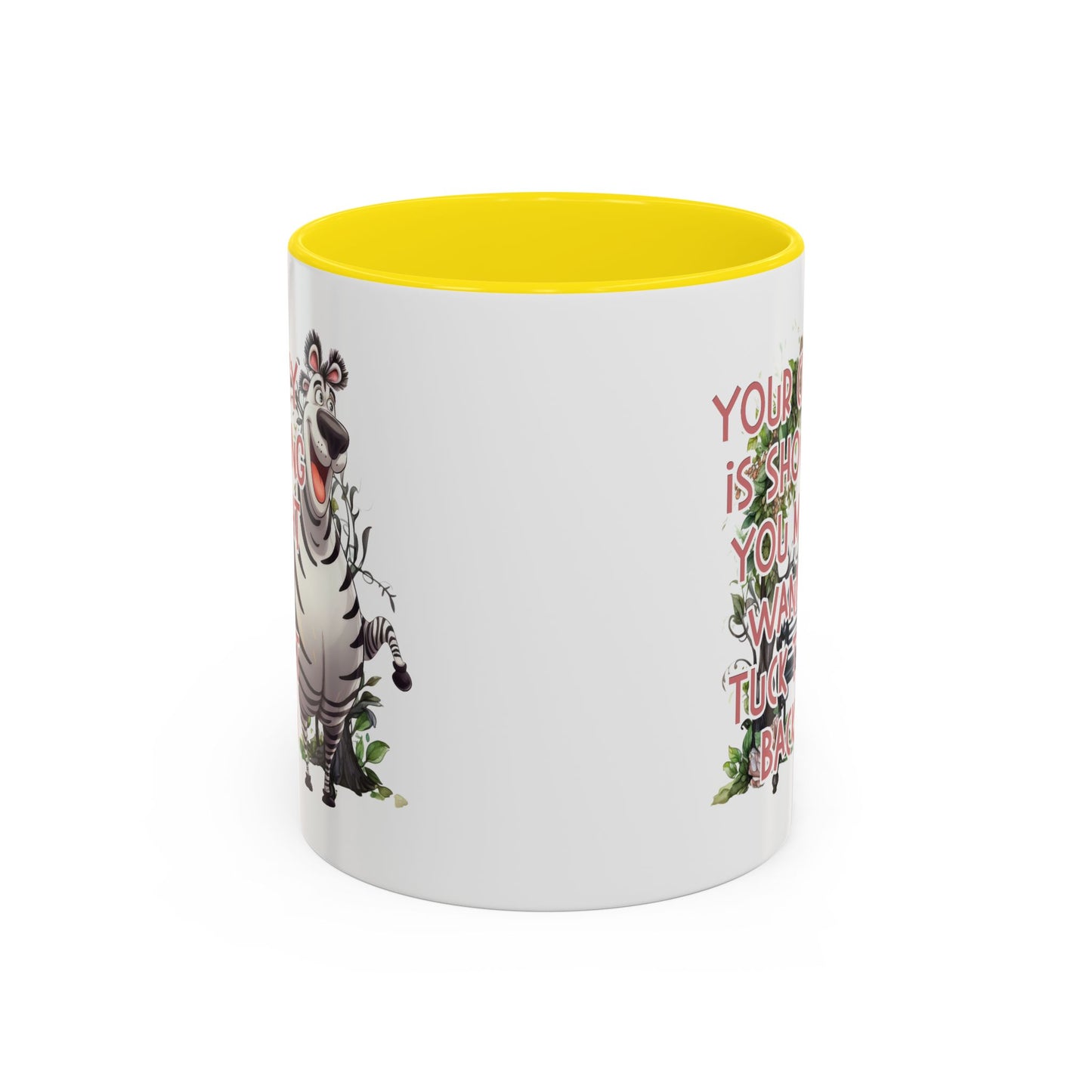 Humor Mug - Your Crazy is Showing