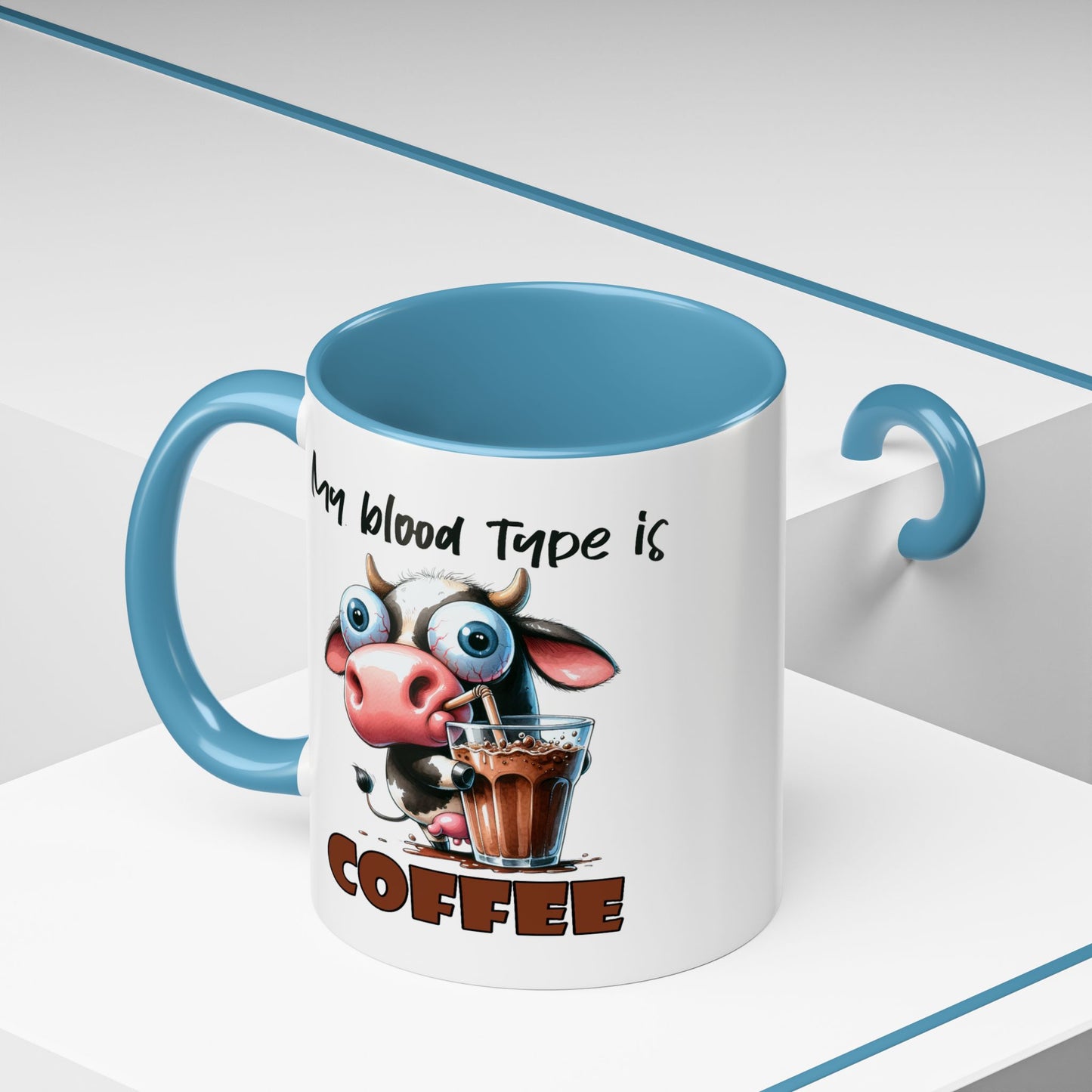 Humor Mug - My Blood Type is Coffee