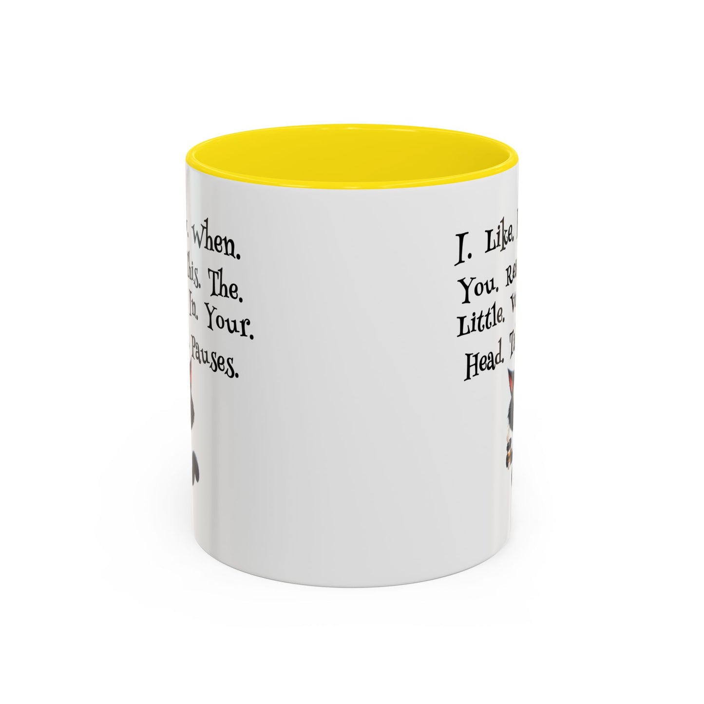Humor Mug - I Like How When You Read