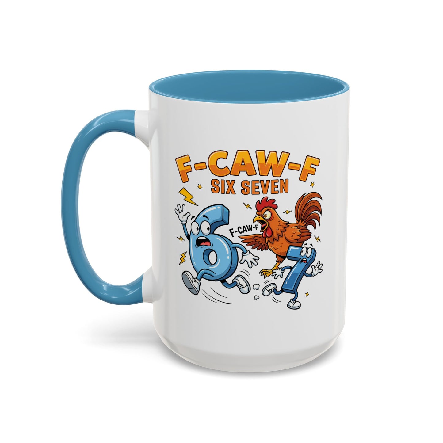 Humor Mug - F-CAW-F Six Seven